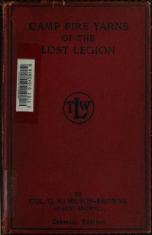 [Gutenberg 42228] • Camp Fire Yarns of the Lost Legion